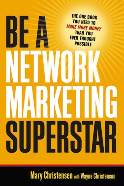 Cover of the book Be a Network Marketing Superstar by Mary Christensen, Wayne Christensen, AMACOM