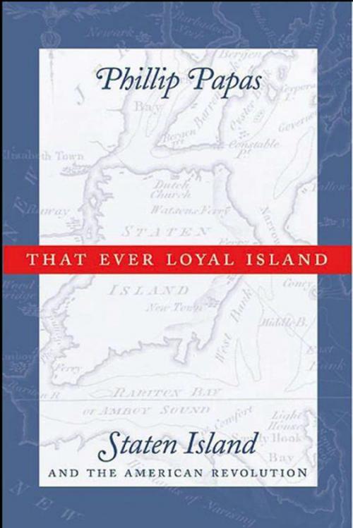 Cover of the book That Ever Loyal Island by Phillip Papas, NYU Press