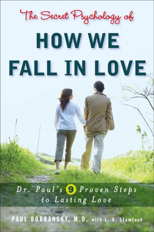 Cover of the book The Secret Psychology of How We Fall in Love by Paul Dobransky, L. A. Stamford, Penguin Publishing Group