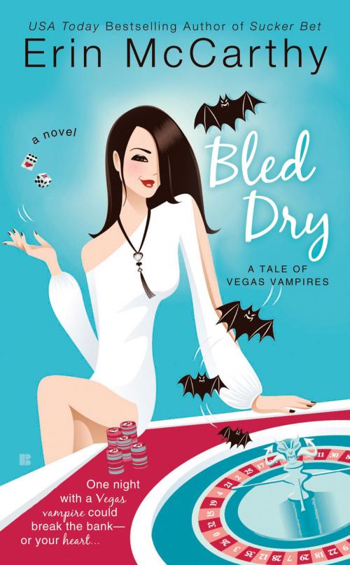 Cover of the book Bled Dry by Erin McCarthy, Penguin Publishing Group