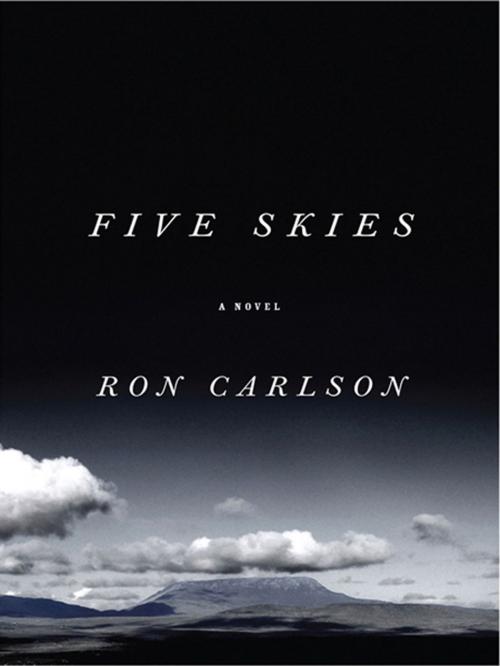 Cover of the book Five Skies by Ron Carlson, Penguin Publishing Group