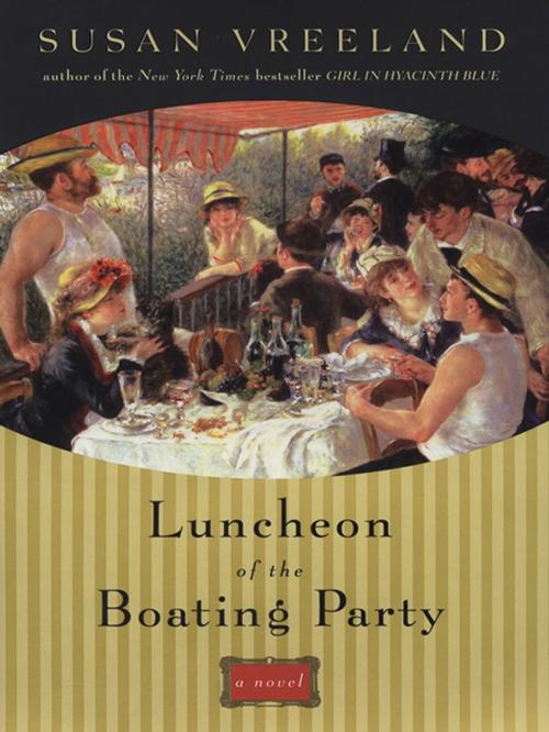 Cover of the book Luncheon of the Boating Party by Susan Vreeland, Penguin Publishing Group