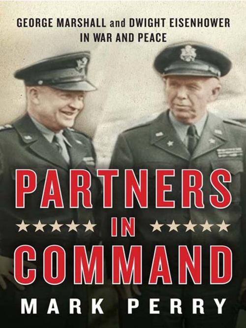 Cover of the book Partners in Command by Mark Perry, Penguin Publishing Group