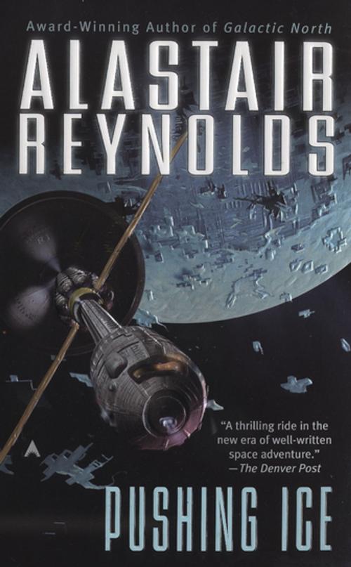 Cover of the book Pushing Ice by Alastair Reynolds, Penguin Publishing Group