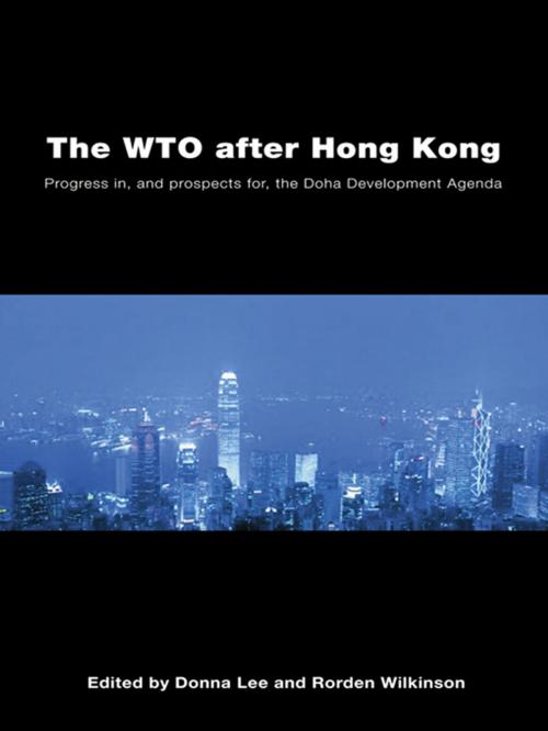 Cover of the book The WTO after Hong Kong by , Taylor and Francis
