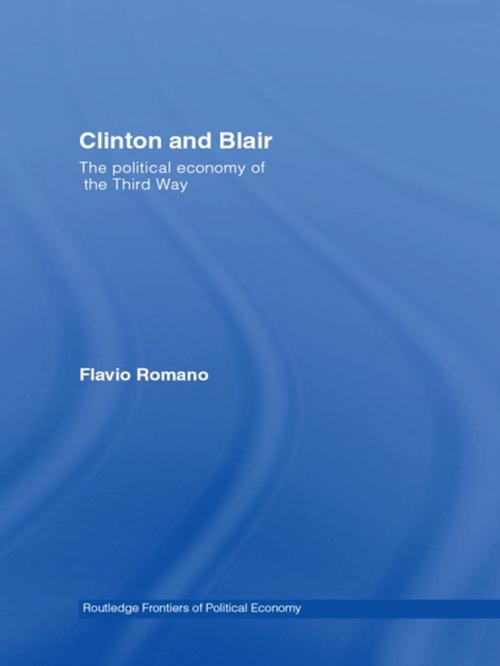 Cover of the book Clinton and Blair by Flavio Romano, Taylor and Francis