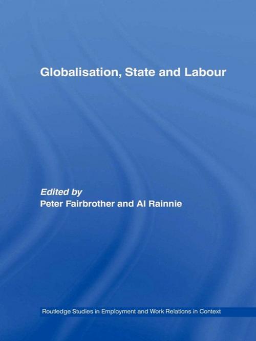 Cover of the book Globalisation, State and Labour by , Taylor and Francis