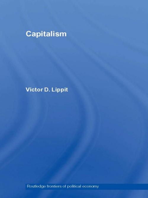 Cover of the book Capitalism by Victor D. Lippit, Taylor and Francis