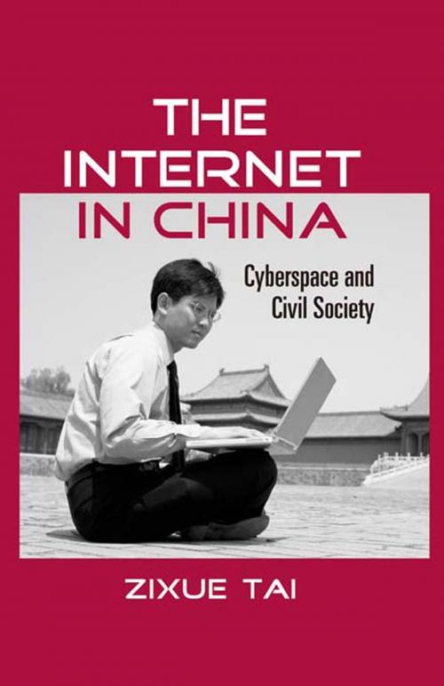 Cover of the book The Internet in China by Zixue Tai, Taylor and Francis