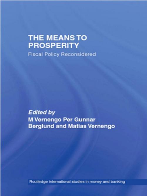 Cover of the book The Means to Prosperity by , Taylor and Francis