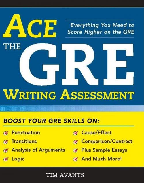 Cover of the book Ace the GRE Writing Assessment by Timothy Avants, Sourcebooks