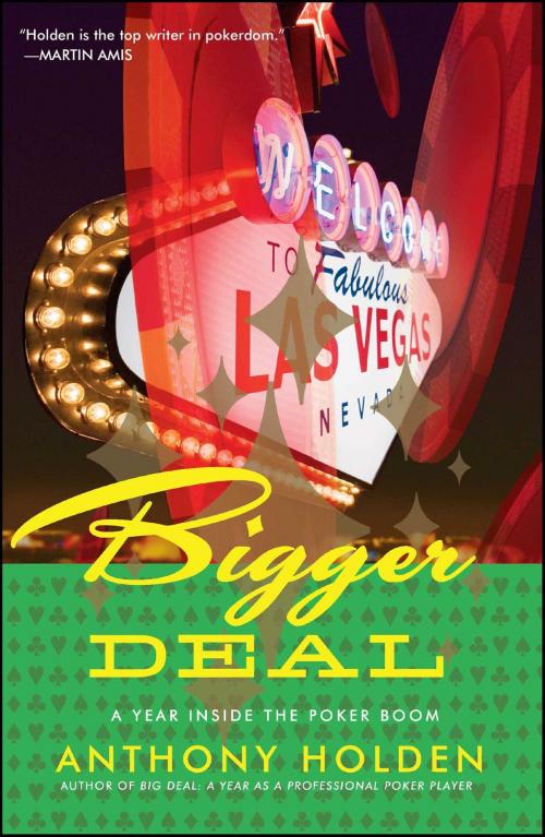 Cover of the book Bigger Deal by Anthony Holden, Simon & Schuster