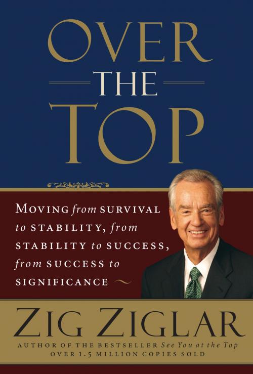Cover of the book Over the Top by Zig Ziglar, Thomas Nelson
