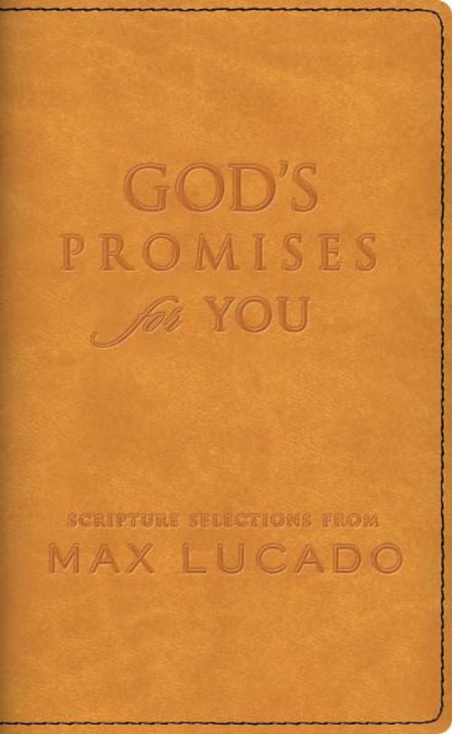 Cover of the book God's Promises for You by Max Lucado, Thomas Nelson
