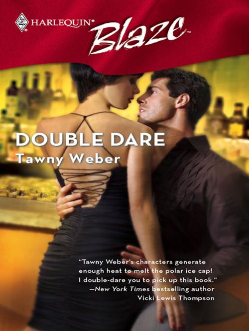 Cover of the book Double Dare by Tawny Weber, Harlequin