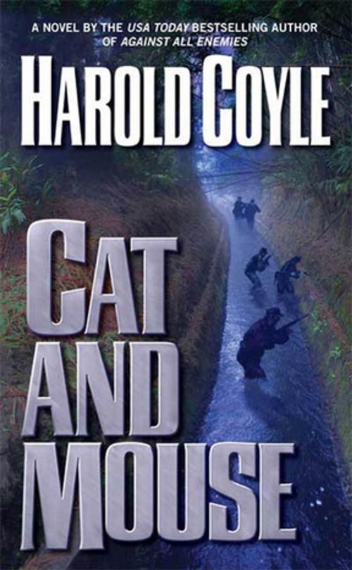 Cover of the book Cat and Mouse by Harold Coyle, Tom Doherty Associates