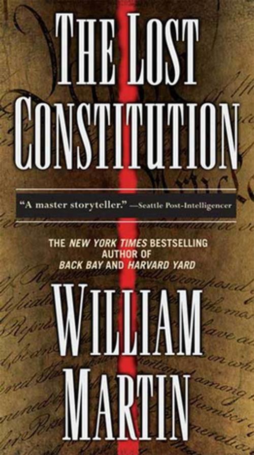 Cover of the book The Lost Constitution by William Martin, Tom Doherty Associates