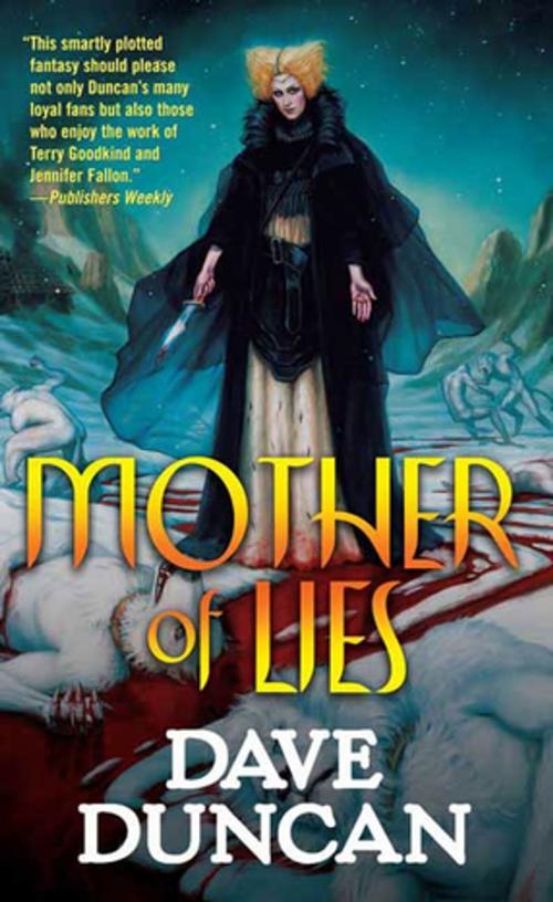 Cover of the book Mother of Lies by Dave Duncan, Tom Doherty Associates