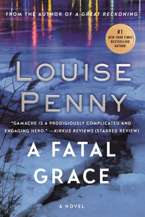 Cover of the book A Fatal Grace by Louise Penny, St. Martin's Press