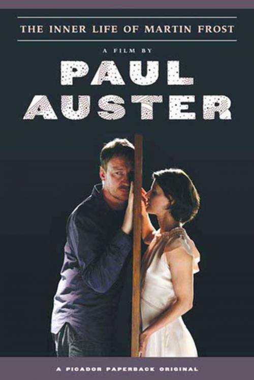 Cover of the book The Inner Life of Martin Frost by Paul Auster, Picador