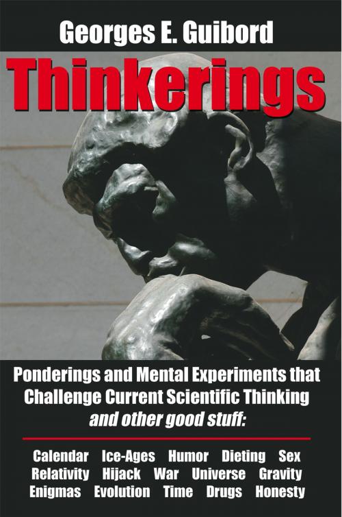 Cover of the book Thinkerings by Georges E. Guibord, AuthorHouse