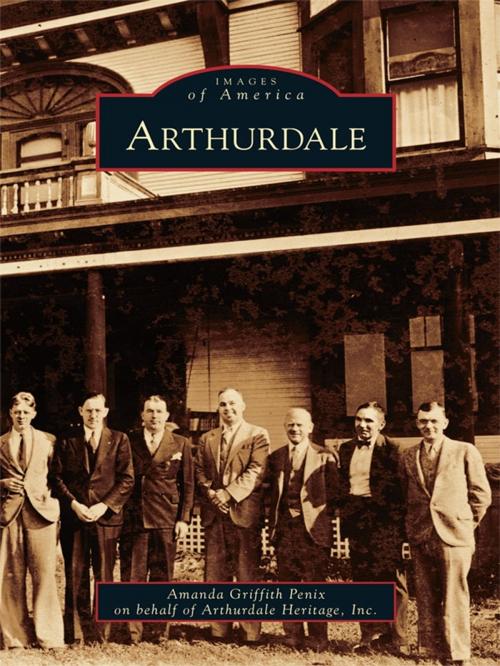 Cover of the book Arthurdale by Amanda Griffith Penix, Arthurdale Heritage, Inc., Arcadia Publishing Inc.