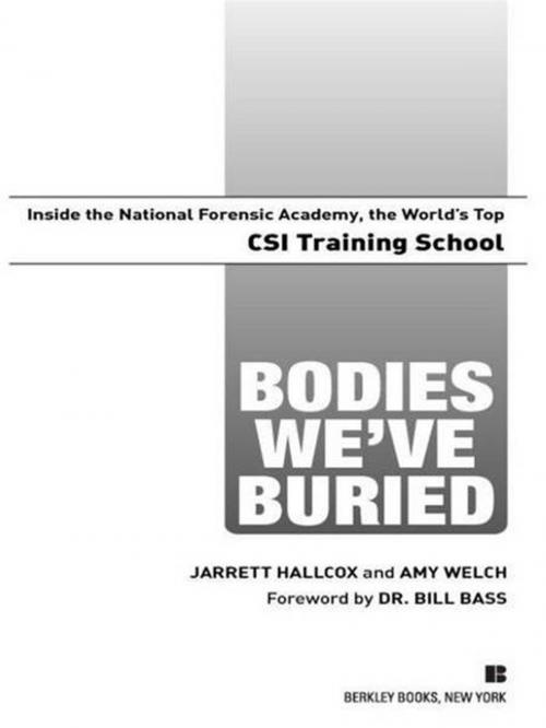 Cover of the book Bodies We've Buried by Jarrett Hallcox, Amy Welch, Penguin Publishing Group