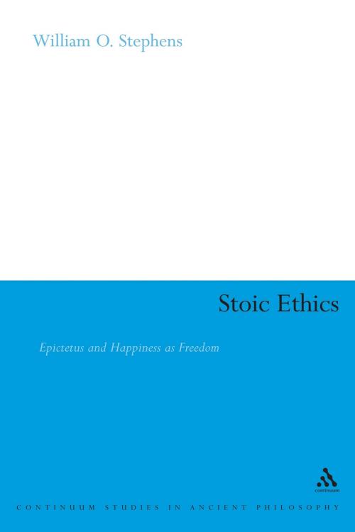 Cover of the book Stoic Ethics by William O. Stephens, Bloomsbury Publishing