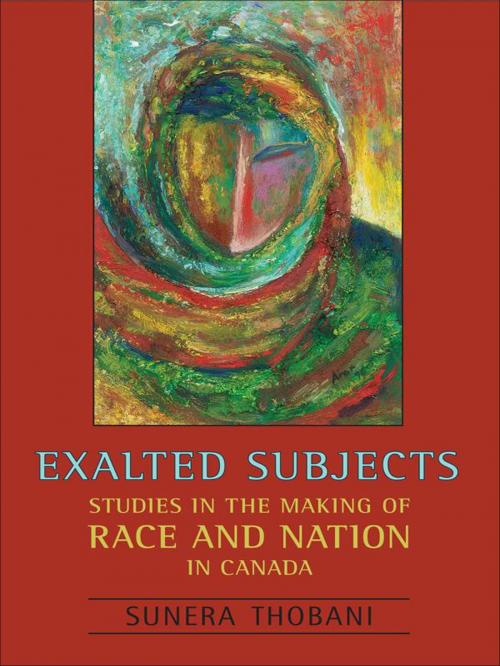 Cover of the book Exalted Subjects by Sunera Thobani, University of Toronto Press, Scholarly Publishing Division