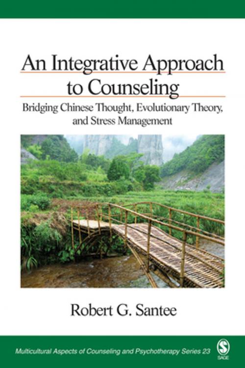 Cover of the book An Integrative Approach to Counseling by Robert G. Santee, SAGE Publications