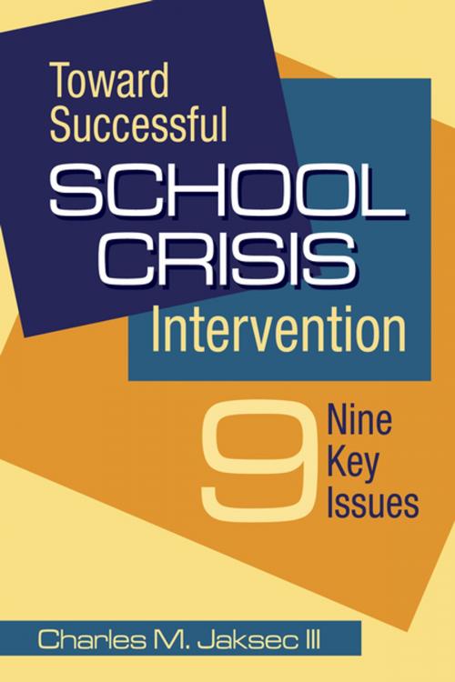 Cover of the book Toward Successful School Crisis Intervention by Charles M. Jaksec, SAGE Publications