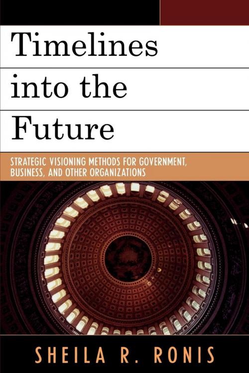 Cover of the book Timelines into the Future by Sheila R. Ronis, Hamilton Books
