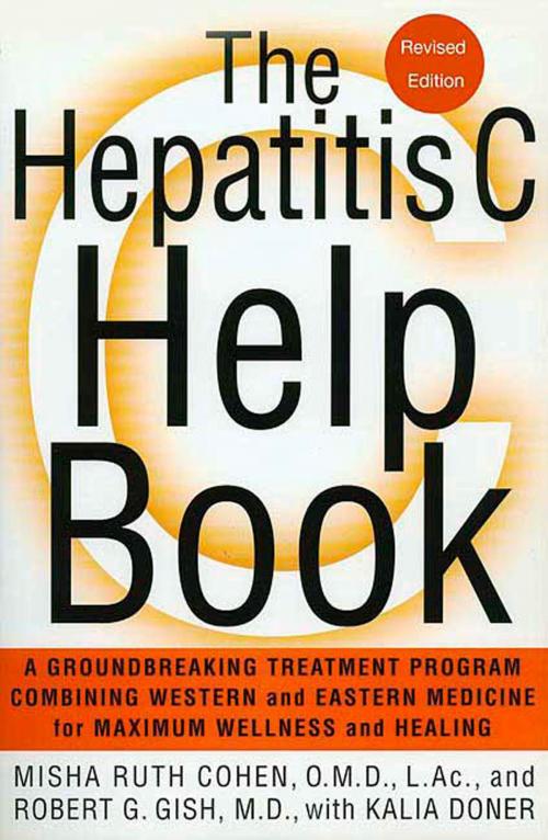 Cover of the book The Hepatitis C Help Book by Robert Gish, Kalia Doner, Misha Ruth Cohen, O.M.D., L. Ac., St. Martin's Publishing Group