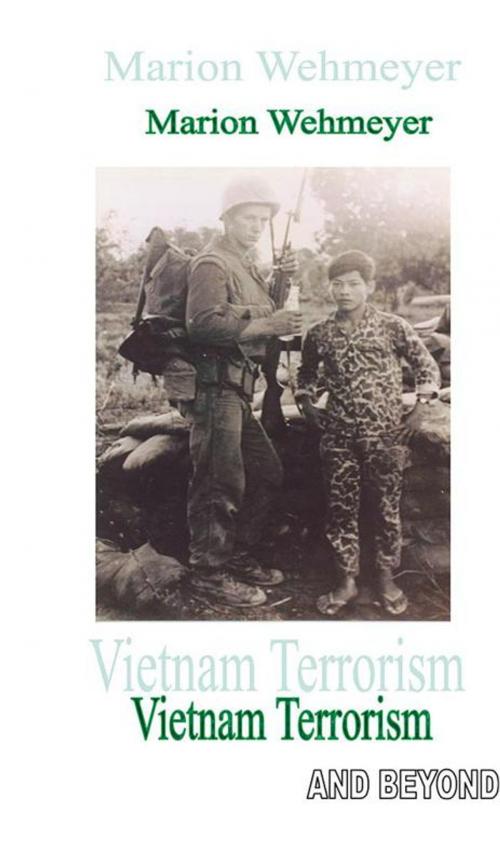 Cover of the book Vietnam Terrorism by Mario Wehmeyer, Trafford Publishing