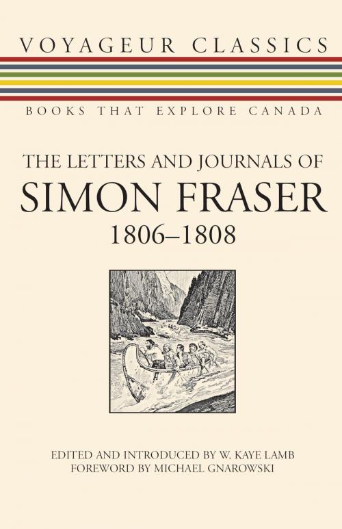 Cover of the book The Letters and Journals of Simon Fraser, 1806-1808 by , Dundurn