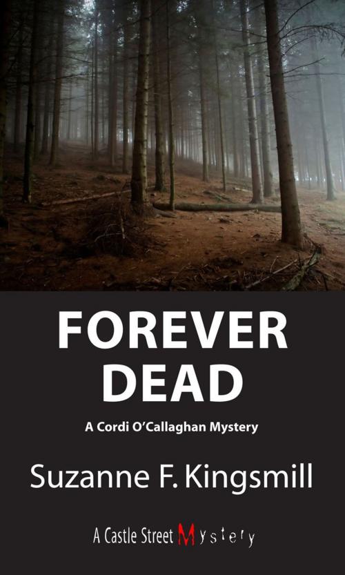 Cover of the book Forever Dead by Suzanne F. Kingsmill, Dundurn