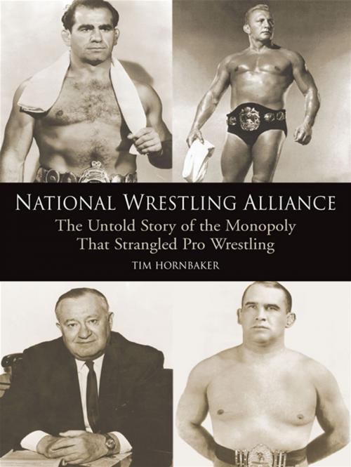 Cover of the book National Wrestling Alliance by Tim Hornbaker, ECW Press