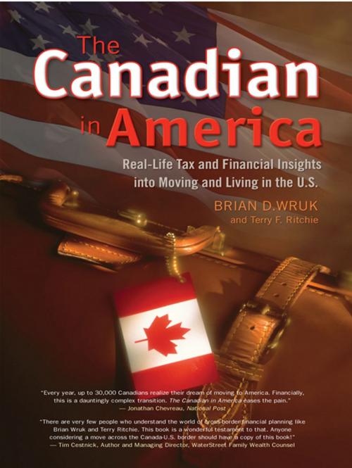 Cover of the book The Canadian In America by Brian D. Wruk with Terry F. Ritchie, ECW Press