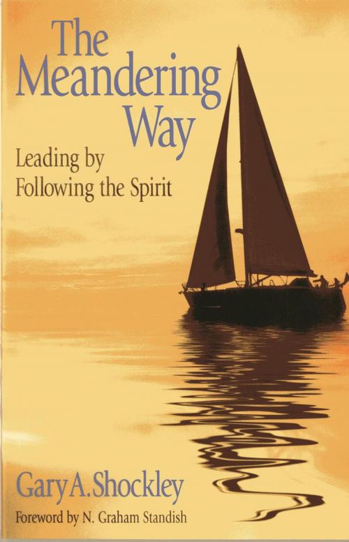Cover of the book The Meandering Way by Gary A. Shockley, Rowman & Littlefield Publishers
