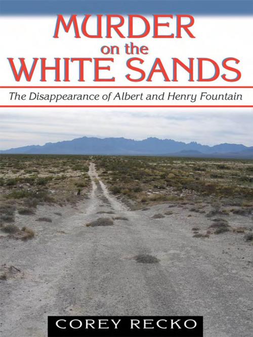 Cover of the book Murder on the White Sands by Corey Recko, University of North Texas Press