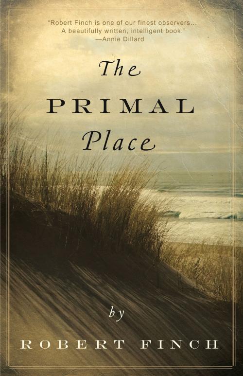 Cover of the book The Primal Place by Robert Finch, Countryman Press