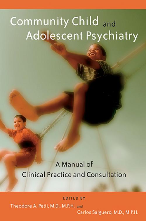 Cover of the book Community Child and Adolescent Psychiatry by , American Psychiatric Publishing