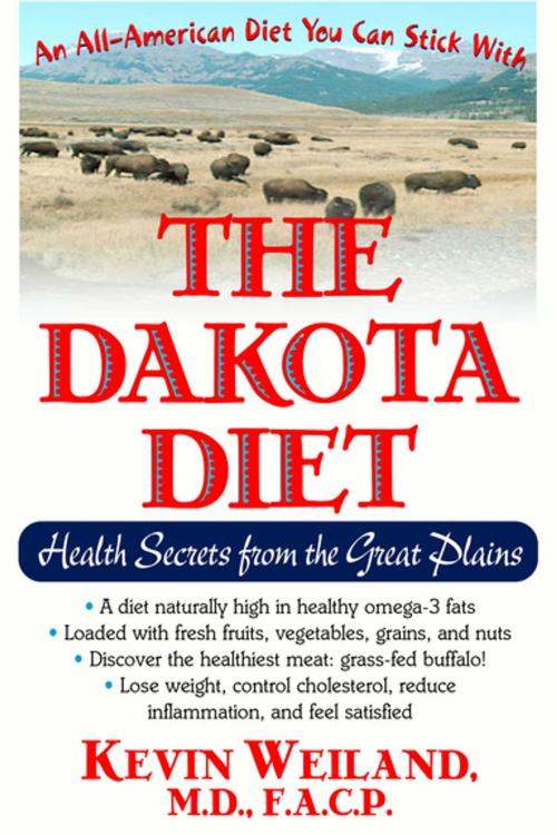 Cover of the book The Dakota Diet by Kevin Weiland, Turner Publishing Company