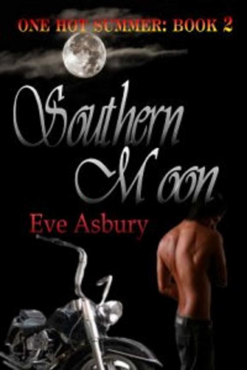 Cover of the book Southern Moon by Eve Asbury, Whiskey Creek Press