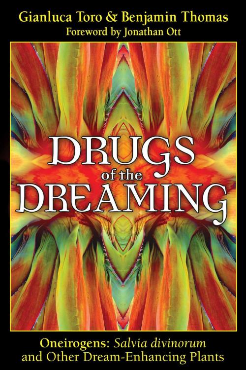 Cover of the book Drugs of the Dreaming by Gianluca Toro, Benjamin Thomas, Inner Traditions/Bear & Company