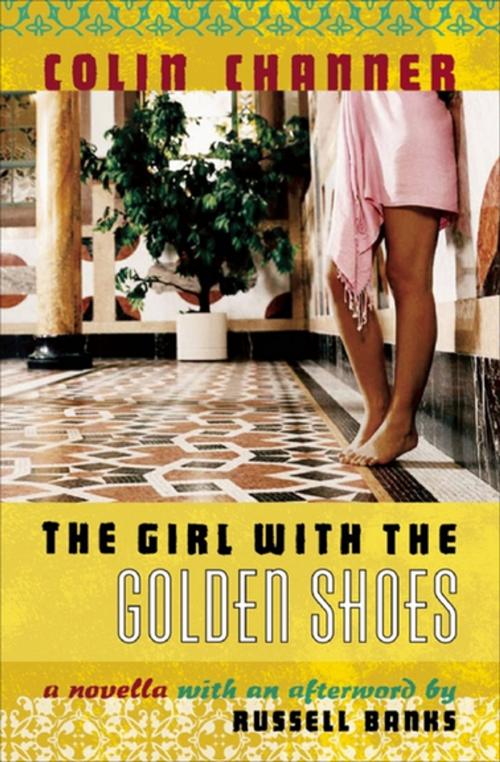 Cover of the book The Girl with the Golden Shoes by Colin Channer, Russell Banks, Akashic Books (Ignition)