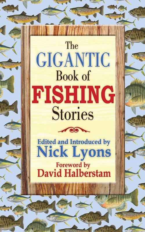 Cover of the book The Gigantic Book of Fishing Stories by , Skyhorse