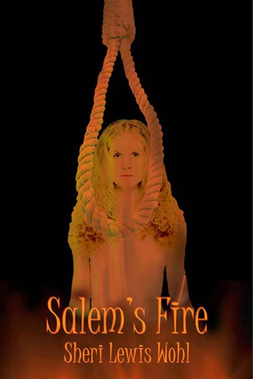 Cover of the book Salem's Fire by Sheri Lewis Wohl, The Wild Rose Press, Inc.