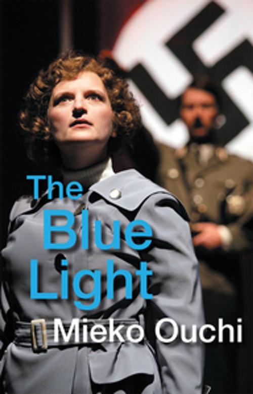 Cover of the book The Blue Light by Mieko Ouchi, Playwrights Canada Press