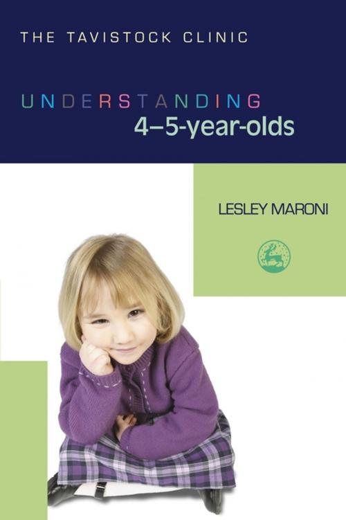 Cover of the book Understanding 4-5-Year-Olds by Lesley Maroni, Jessica Kingsley Publishers